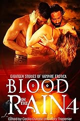 Blood in the Rain 4: Eighteen Stories of Vampire Erotica Kindle Edition