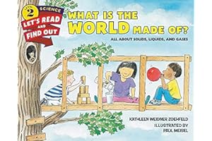 What Is the World Made Of?: All About Solids, Liquids, and Gases