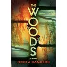 The Woods: A Novel