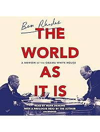 The World as It Is: A Memoir of the Obama White House
