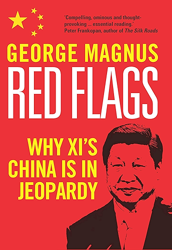 Download Red Flags: Why Xi's China Is in Jeopardy (English Edition) PDF