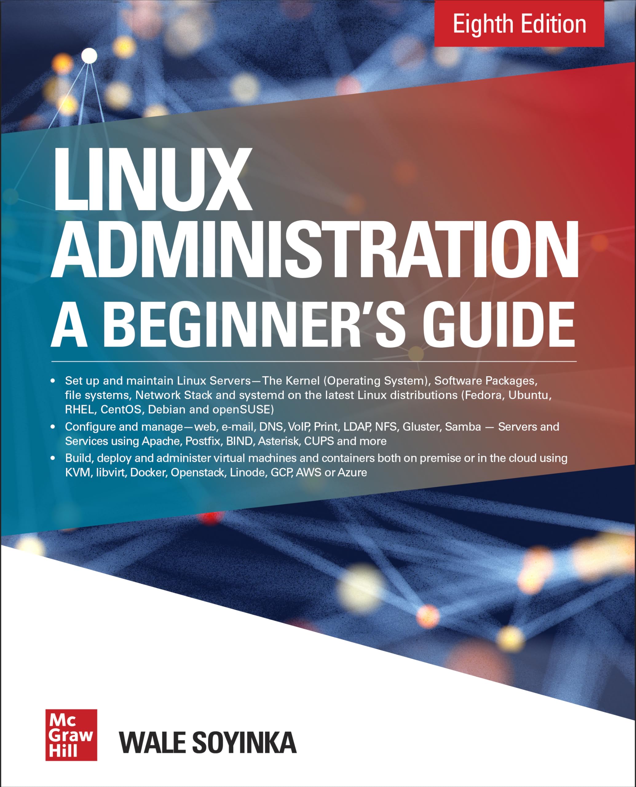 Linux Administration: A Beginner's Guide, Eighth Edition (NETWORKING & COMM - OMG)