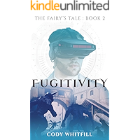 Fugitivity (The Fairy's Tale Book 2) book cover