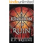 A Kingdom of Ruin (Deliciously Dark Fairytales Book 3)