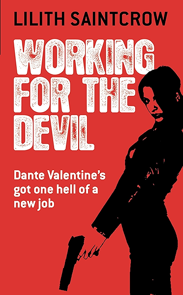 Working For The Devil Dante Valentine Book 1 Kindle Edition