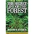 The Secret Life of the Forest