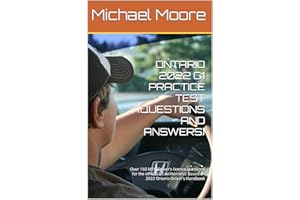 ONTARIO 2022 G1 PRACTICE TEST (QUESTIONS AND ANSWERS): Over 160 MTO Driver’s licence questions for the official G1 written te