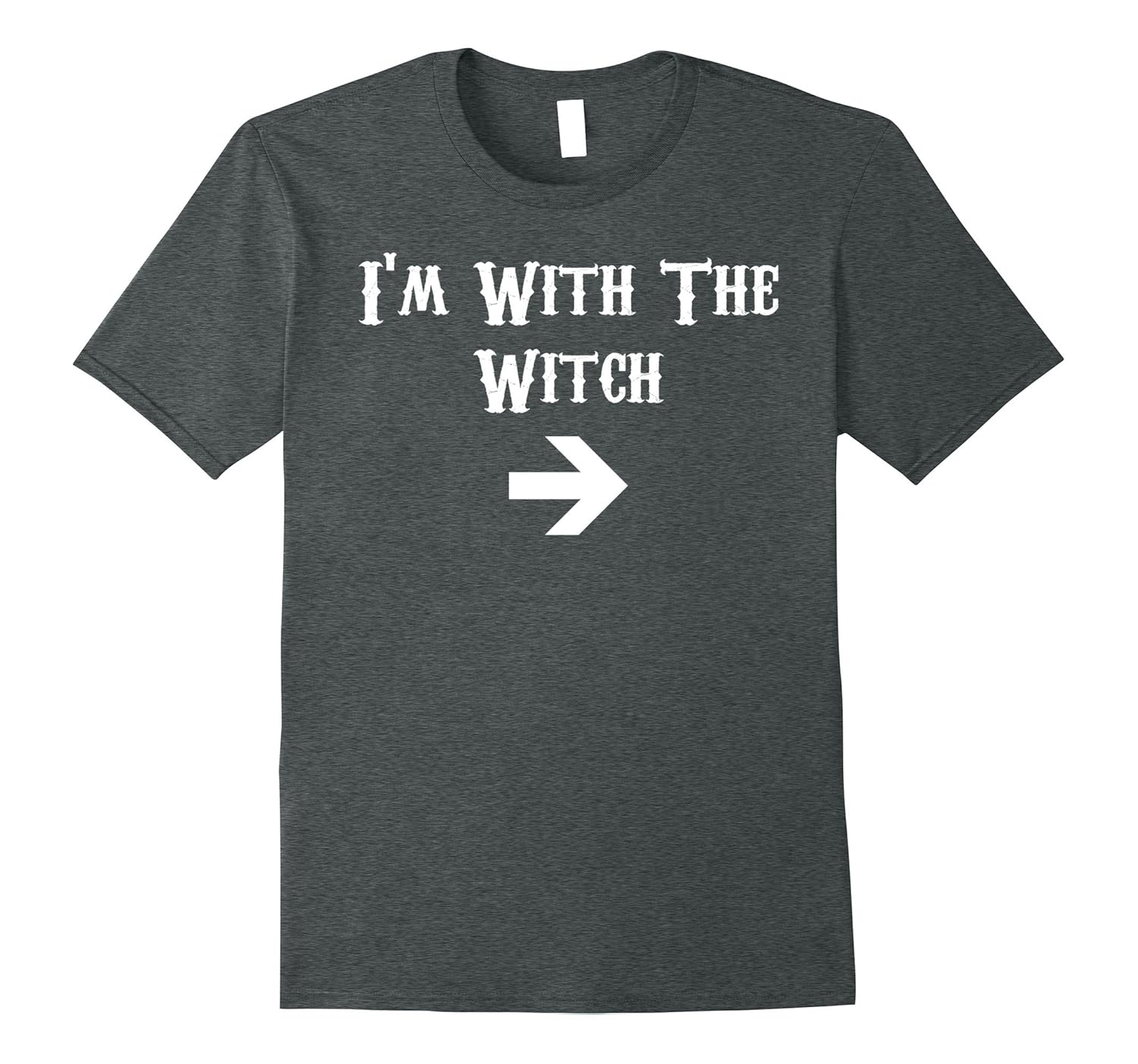 I'm With The Witch T-Shirt-ANZ