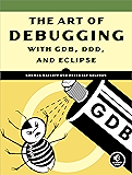 The Art of Debugging with GDB and DDD