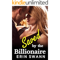 Saved by the Billionaire: Covington Billionaires Book 6 (A Billionaire Romance Love Story) book cover