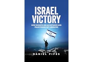Israel Victory: How Zionists Win Acceptance and Palestinians Get Liberated