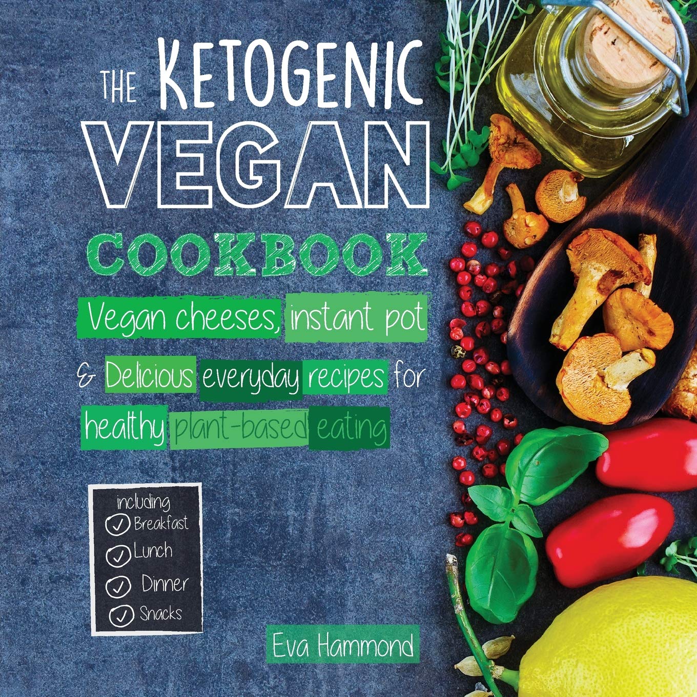 The Ketogenic Vegan Cookbook Vegan Cheeses Instant Pot