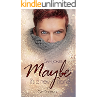 Maybe it's a new home (Maybe - Reihe 1) (German Edition) book cover