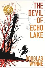 The Devil of Echo Lake Kindle Edition