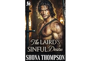 The Laird’s Sinful Desire: Scottish Enemies to Lovers Romance (Lairds of Sin Book 1)