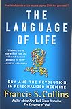 The Language of Life: DNA and the Revolution in Personalized Medicine