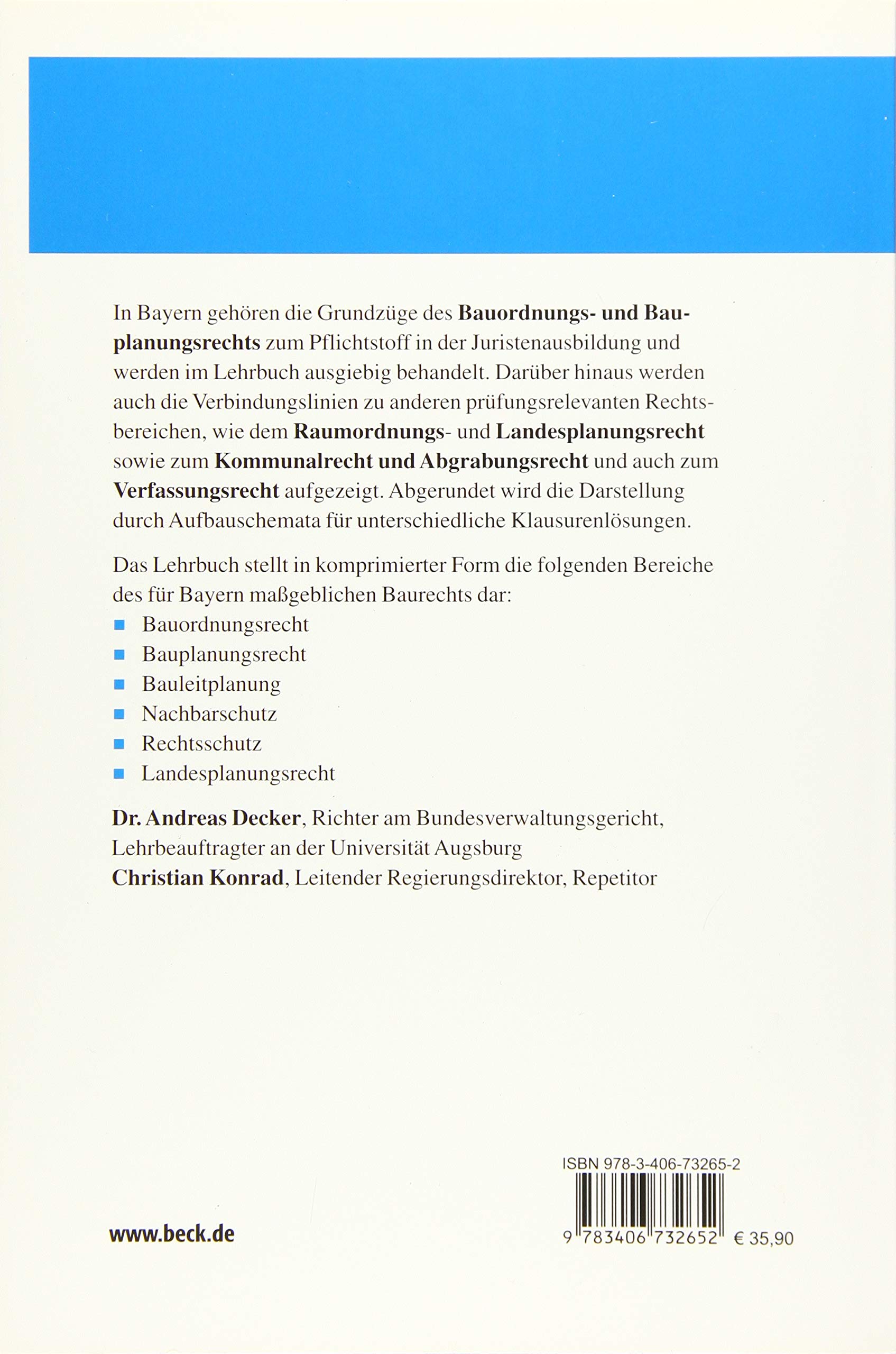 Bayerisches Baurecht Mit Bauplanungsrecht Rechtsschutz Sowie Raumordnungs Und Landesplanungsrecht Amazon De Decker Andreas Konrad Christian Bucher