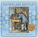 Snowflake Bentley: A Caldecott Award Winner