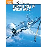 Corsair Aces of World War 2 (Osprey Aircraft of the Aces No. 8)