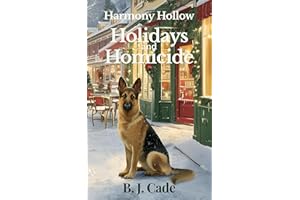 Harmony Hollow, Holidays and Homicide: A Willa Honeycutt Holiday Cozy Mystery