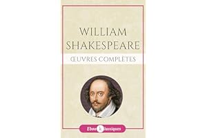 Oeuvres Complètes de William Shakespeare (French Edition)