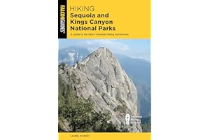 Hiking Sequoia and Kings Canyon National Parks (Regional Hiking Series)