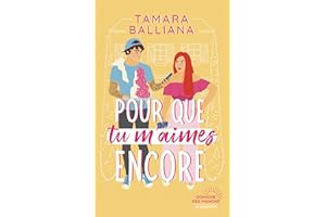 Pour que tu m'aimes encore: Une comédie romantique (French Edition)