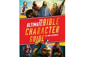 The Ultimate Bible Character Guide