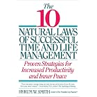 10 Natural Laws of Successful Time and Life Management