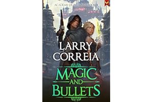 Magic and Bullets (Academy of Outcasts Book 2)