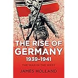 The Rise of Germany, 1939–1941: The War in the West