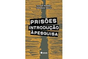 Prisões: introdução à pesquisa (Portuguese Edition)