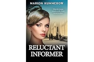 Reluctant Informer: A Page-turning Tale of Love and Impossible Choices (War Girls Book 4)