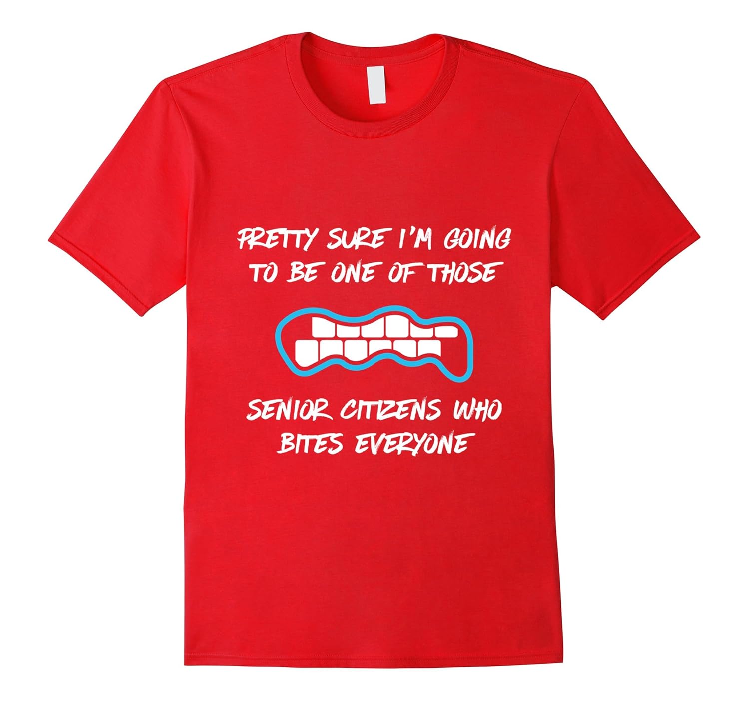 One of Those Senior Citizens Who Bites Everyone T-Shirt-Rose