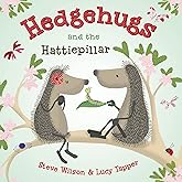 Hedgehugs and the Hattiepillar (Hedgehugs, 2)
