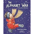 The Alphabet War: A Story about Dyslexia