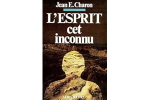 L'Esprit cet inconnu (Sciences - Sciences Humaines t. 6010) (French Edition)