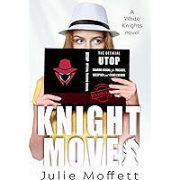 Knight Moves (White Knights Book 2) book cover