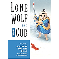 Lone Wolf and Cub Volume 6: Lanterns for the Dead book cover