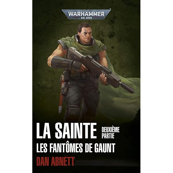 Warhammer 40000: Les Fantômes De Gaunt – Gaunt's Ghosts (Occasion)