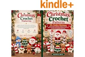 Christmas Crochet Patterns: 15+ Festive Christmas Crochet Projects: Amigurumi, Christmas O book cover by Sunita Devi