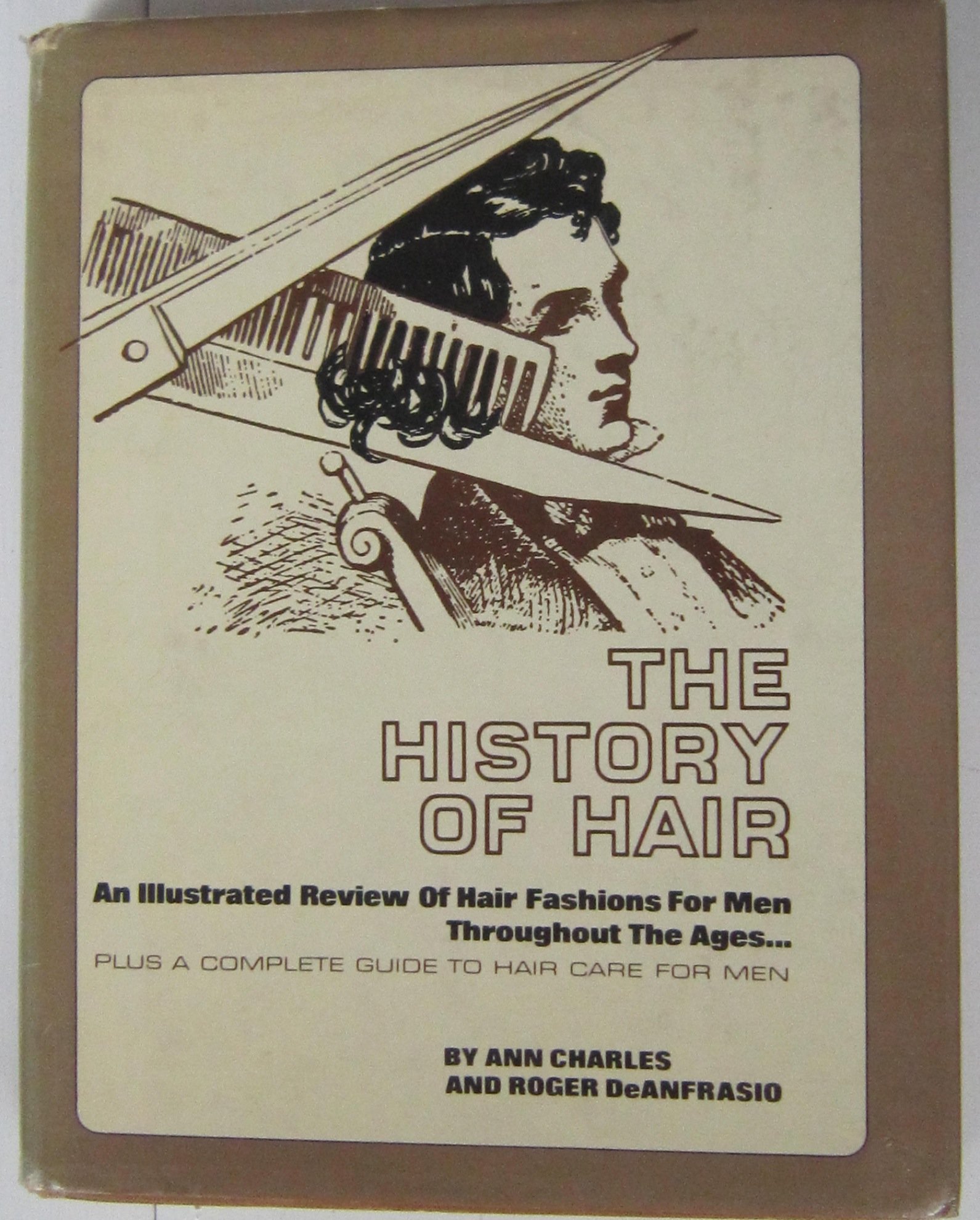 The History Of Hair Ann And Deanfrasio Charles Amazon Com Books
