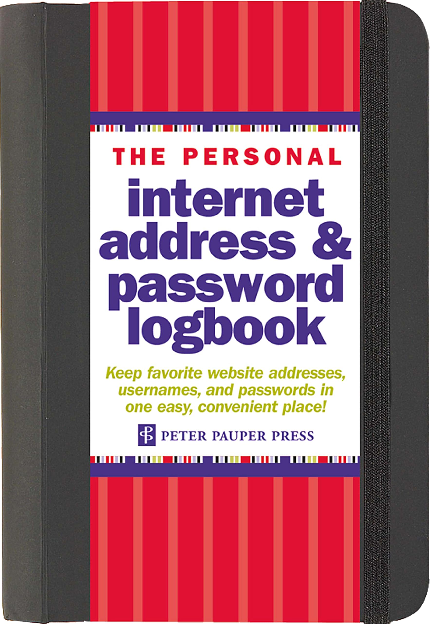 The Personal Internet Address & Password Log Book (removable cover band for security)