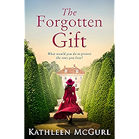 The Forgotten Gift: Gripping and unputdownable historical fiction with a mystery to uncover book cover