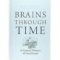 Brains Through Time: A Natural History of Vertebrates