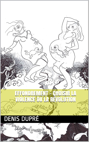 Download Effondrement - Choisir la violence ou la révolution PDF