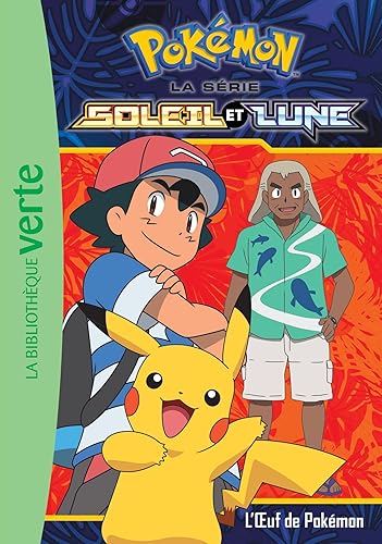 Download Pokémon Soleil et Lune 08 - L'oeuf de Pokémon PDF