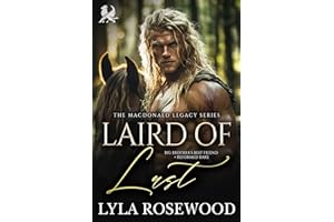 Laird of Lust: Scottish Big Brother’s Best Friend Romance (The MacDonalds Legacy Book 2)