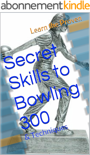 Download Secret Skills to Bowling 300 (English Edition) PDF