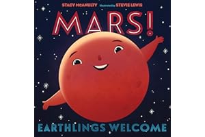 Mars! Earthlings Welcome (Our Universe, 5)